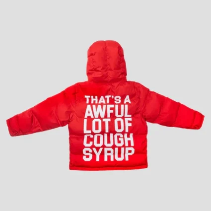That’s A Awful Lot Of Cough Syrup Puffer Jacket